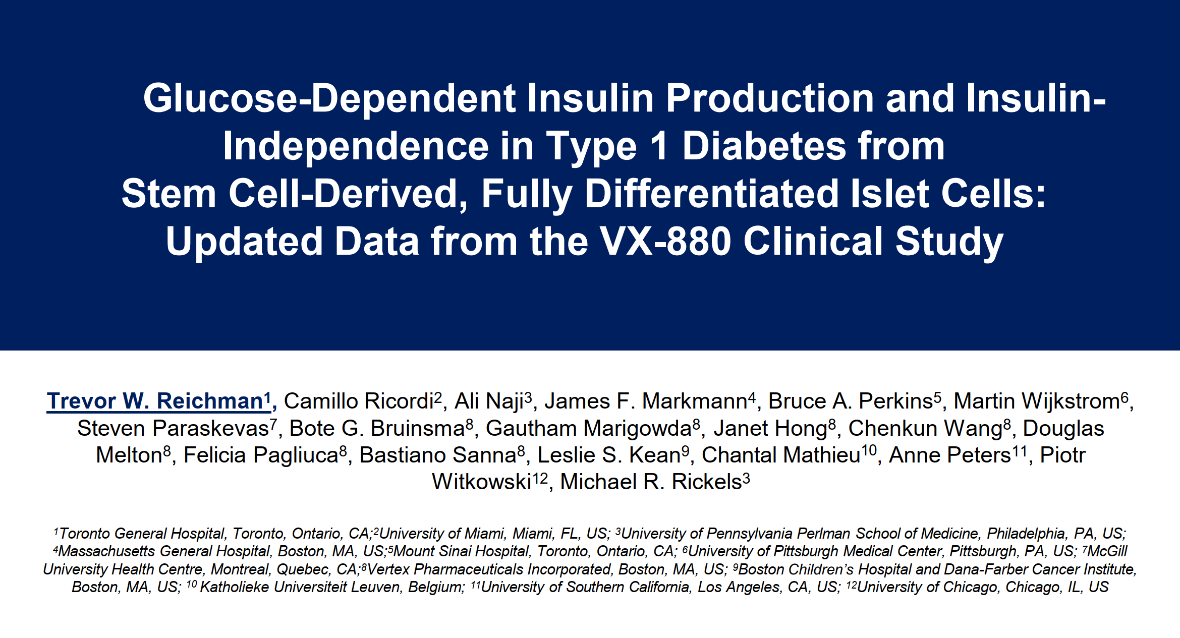 干細胞衍生的完全分化胰島素細胞在1型糖尿病中產生葡萄糖依賴性胰島素和胰島素獨立性:VX-880臨床研究的最新數據