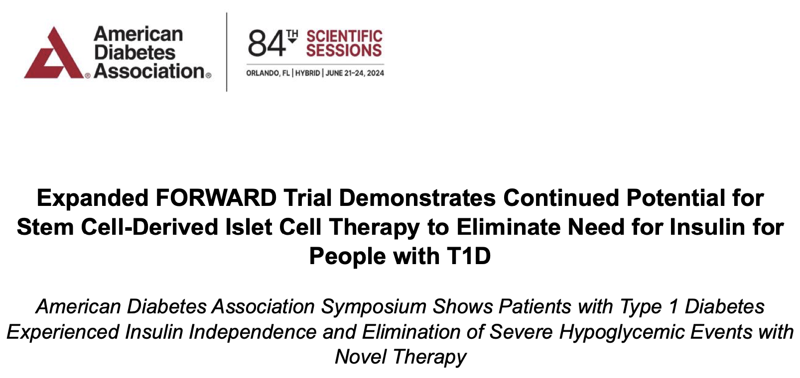 擴大的 FORWARD 試驗表明，干細胞衍生的胰島細胞療法具有持續潛力，可消除 1 型糖尿病患者對胰島素的需求