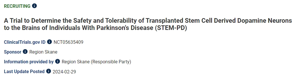 一項旨在確定將干細胞衍生的多巴胺神經(jīng)元移植到帕金森病患者大腦的安全性和耐受性的試驗 (STEM-PD)