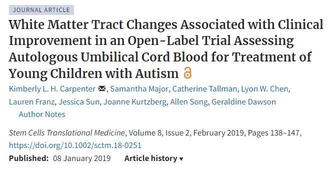 一項開放標簽試驗評估自體臍帶血治療自閉癥幼兒的效果，結果表明白質束變化與臨床改善相關