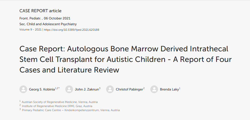 病例報告：自體骨髓鞘內(nèi)干細(xì)胞移植治療自閉癥兒童 - 四例報告及文獻(xiàn)綜述